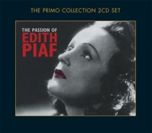 Piaf Edith - Passion Of Edith Piaf ryhmässä CD / Pop @ Bengans Skivbutik AB (699805)