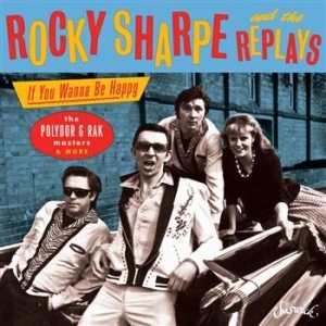 Rocky Sharpe And The Replays - If You Wanna Be Happy: The Polydor ryhmässä CD / Pop-Rock @ Bengans Skivbutik AB (705763)