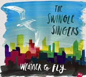 Swingle Sisters - Weather To Fly ryhmässä CD / Elektroniskt,Jazz @ Bengans Skivbutik AB (708621)