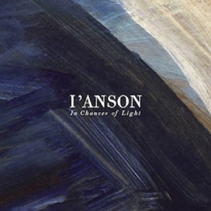 I'anson - In Chances Of Light ryhmässä CD / Rock @ Bengans Skivbutik AB (713944)