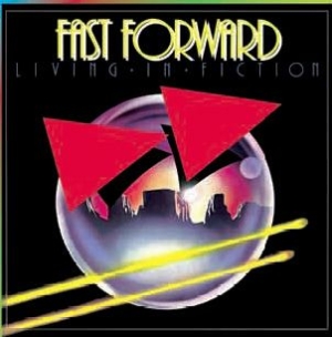 Fast Forward - Living In Fiction ryhmässä CD / Pop @ Bengans Skivbutik AB (713991)