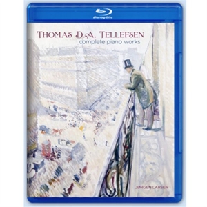 Tellefsen Thomas D A - Complete Piano Works ryhmässä Musiikki / Musiikki Blu-Ray / Klassiskt @ Bengans Skivbutik AB (740773)