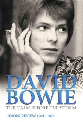 Bowie David - Calm Before The Storm Documentary D ryhmässä Musiikki-DVD & Bluray @ Bengans Skivbutik AB (882802)