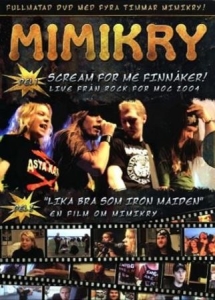 Mimikry - Scream For Me Finnåker ryhmässä Musiikki-DVD @ Bengans Skivbutik AB (883286)