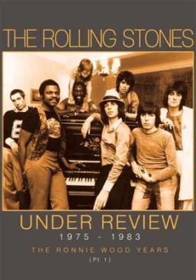 Rolling Stones - Under Review 1975 - 1983 Documentar ryhmässä Minishops / Rolling Stones @ Bengans Skivbutik AB (885905)