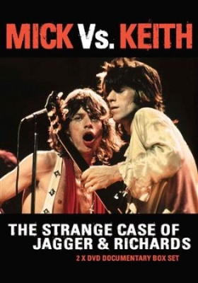 Mick Vs Keith - Strange Case Of Jagger & Richards D ryhmässä Musiikki-DVD & Bluray @ Bengans Skivbutik AB (886983)