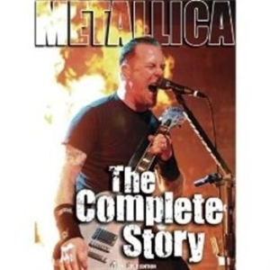 Metallica - Complete Story The ryhmässä Musiikki-DVD & Bluray @ Bengans Skivbutik AB (888583)