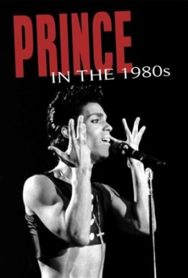 Prince - In The 1980S Dvd Documentary ryhmässä Musiikki-DVD @ Bengans Skivbutik AB (889525)