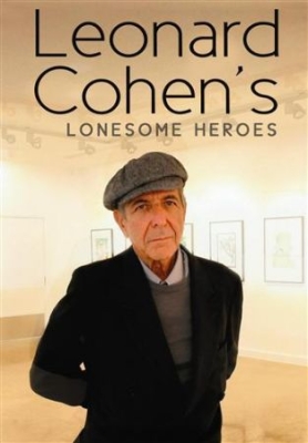 Cohen Leonard - Lonesome Heroes Dvd Documentary ryhmässä Musiikki-DVD & Bluray @ Bengans Skivbutik AB (889653)