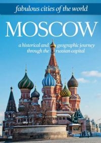 Fabulous Cities Of The World:Moscow - Special Interest ryhmässä Musiikki-DVD & Bluray @ Bengans Skivbutik AB (890218)