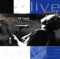 Trout Walter - Live Trout ryhmässä CD / Blues,Jazz @ Bengans Skivbutik AB (902594)