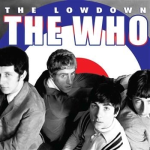 Who The - Lowdown The (2 Cd Biography + Inter ryhmässä CD / Pop @ Bengans Skivbutik AB (913001)