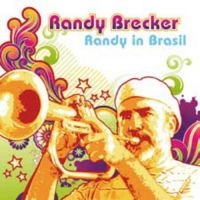 Brecker Randy - Randy In Brasil (Inkl.Cd) ryhmässä VINYYLI / Jazz @ Bengans Skivbutik AB (913026)