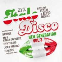 Various Artists - Zyx Italo Disco New Generation 3 ryhmässä CD / Dance-Techno,Pop-Rock @ Bengans Skivbutik AB (913197)