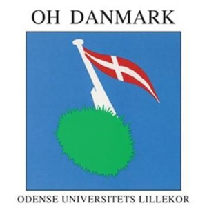 Odense Universitets Lillekor - Oh Danmark ryhmässä Externt_Lager / Naxoslager @ Bengans Skivbutik AB (916857)