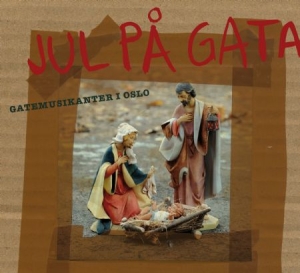 Gatemusikanter I Oslo - Jul På Gata ryhmässä CD / Övrigt @ Bengans Skivbutik AB (916993)