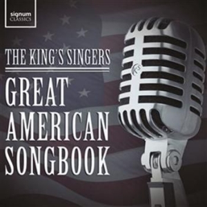 The Kings Singers - Great American Songbook ryhmässä Externt_Lager / Naxoslager @ Bengans Skivbutik AB (922440)