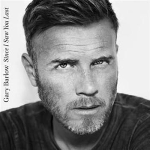 Gary Barlow - Sice I Saw You Last ryhmässä CD / Pop @ Bengans Skivbutik AB (926207)