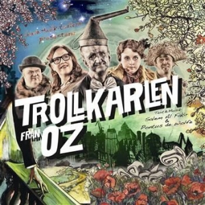 Bl Artister/Glada Hudik-Teatern - Trollkarlen Från Oz ryhmässä CD / Film/Musikal @ Bengans Skivbutik AB (928441)