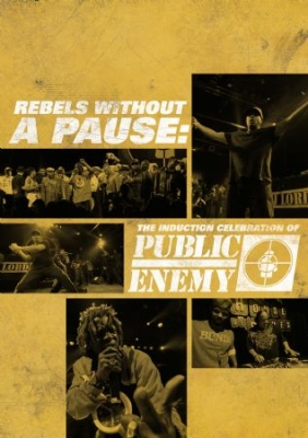 Public Enemy - Rebels Without A Pause: The Inducti ryhmässä Musiikki-DVD & Bluray @ Bengans Skivbutik AB (928633)