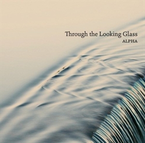 Alpha - Through The Looking Glass ryhmässä ME SUOSITTELEMME / Joululahjavinkki: CD @ Bengans Skivbutik AB (934517)