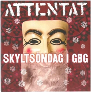 Attentat - Skyltsöndag I Gbg/Jag Vill Jul ryhmässä ME SUOSITTELEMME / Joulumusiikkia vinyylillä ja CD:llä @ Bengans Skivbutik AB (944043)