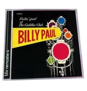 Billy Paul - Feelin' Good At The Cadillac Club ryhmässä CD / RNB, Disco & Soul @ Bengans Skivbutik AB (944296)