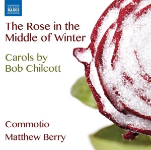 Chilcott - The Rose In The Middle Of The Winte ryhmässä Externt_Lager / Naxoslager @ Bengans Skivbutik AB (945543)