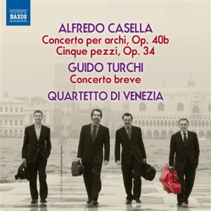 Casella / Turchi - String Quartets ryhmässä Externt_Lager / Naxoslager @ Bengans Skivbutik AB (945548)