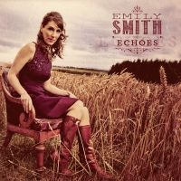 Smith Emily - Echoes ryhmässä CD / Elektroniskt,World Music @ Bengans Skivbutik AB (946724)