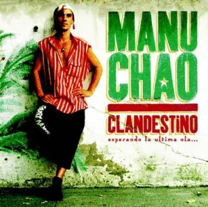 Chao Manu - Clandestino ryhmässä CD / Elektroniskt @ Bengans Skivbutik AB (947383)