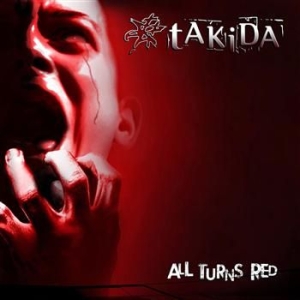 Takida - All Turns Red ryhmässä CD / Svensk Musik @ Bengans Skivbutik AB (947426)