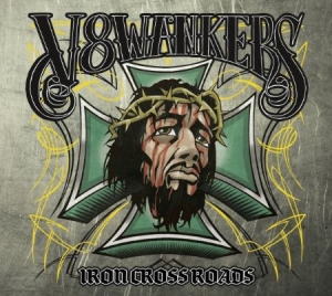 V8 Wankers - Iron Crossroads Digipak ryhmässä CD @ Bengans Skivbutik AB (948964)