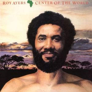 Roy Ayers - Africa, Center Of The World ryhmässä CD / RNB, Disco & Soul @ Bengans Skivbutik AB (949384)