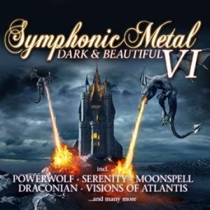 Various Artists - Symphonic Metal 6 - Dark & Beautifu ryhmässä CD / Pop-Rock @ Bengans Skivbutik AB (949446)