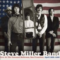 Miller Steve Band - Live At The Carousel Ballroom, 1968 ryhmässä CD / Pop-Rock @ Bengans Skivbutik AB (949474)