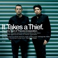 Thievery Corporation - It Takes A Thief ryhmässä CD / Dance-Techno @ Bengans Skivbutik AB (950730)