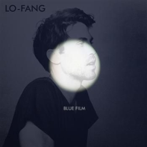 Lo-Fang - Blue Film ryhmässä VINYYLI / Rock @ Bengans Skivbutik AB (950736)