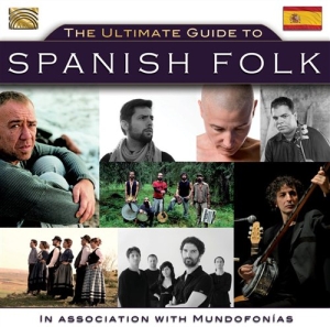 Various Artists - The Ultimate Guide To Spanish Folk ryhmässä CD / Elektroniskt,World Music @ Bengans Skivbutik AB (954616)