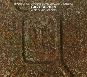 Gary Burton - Seven Songs For Quartet And Chamber ryhmässä CD / Jazz @ Bengans Skivbutik AB (956234)