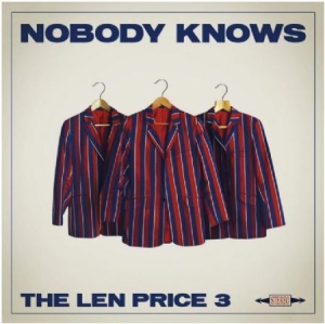 Len Price 3 - Nobody Knows ryhmässä VINYYLI / Pop @ Bengans Skivbutik AB (956469)