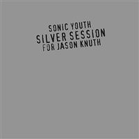 Sonic Youth - Silver Session ryhmässä Minishops / Sonic Youth @ Bengans Skivbutik AB (956627)