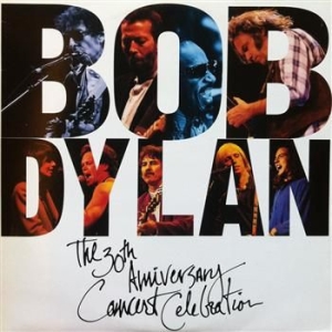 Dylan Bob - 30Th Anniversary Concert Celebration [Deluxe Edition] ryhmässä CD / Pop-Rock,Övrigt @ Bengans Skivbutik AB (957360)