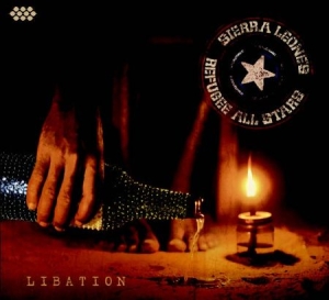 Sierra Leone's Refugee All Stars - Libation ryhmässä CD / Elektroniskt @ Bengans Skivbutik AB (983485)