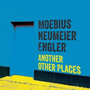 Moebius Neumeier Engler - Another Other Places ryhmässä CD / Rock @ Bengans Skivbutik AB (983503)