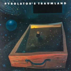 Pyrolator - Pyrolator's Traumland ryhmässä CD / Rock @ Bengans Skivbutik AB (983509)