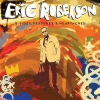 Robeson Eric - B/Sides, Features & Heartaches ryhmässä CD / RnB-Soul @ Bengans Skivbutik AB (983532)