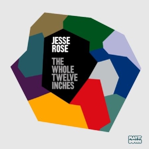 Rose Jesse - Whole Twelve Inches ryhmässä CD / Dans/Techno @ Bengans Skivbutik AB (983542)