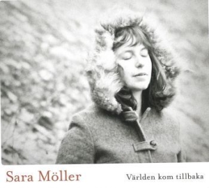 Möller Sara - Världen Kom Tillbaka ryhmässä CD / Pop @ Bengans Skivbutik AB (983601)