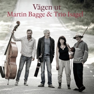 Martin Bagge/Trio Isagel - Vägen Ut ryhmässä CD / Elektroniskt,World Music @ Bengans Skivbutik AB (985912)